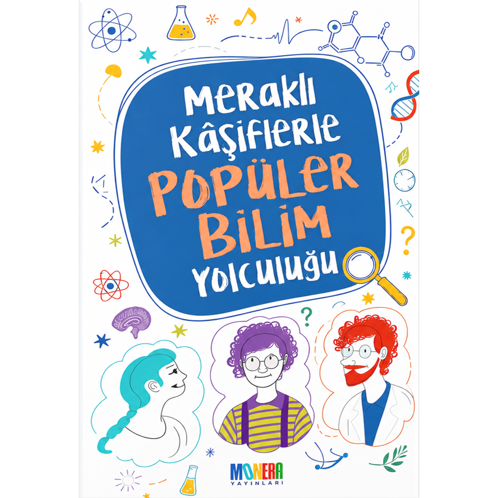 Meraklı Kaşiflerle Popüler Bilim Yolculuğu